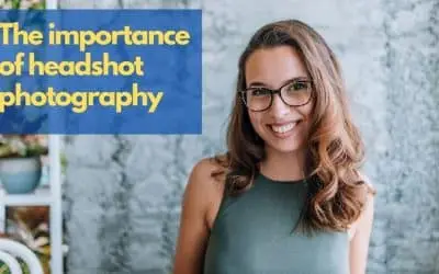 The Importance of Headshot Photography